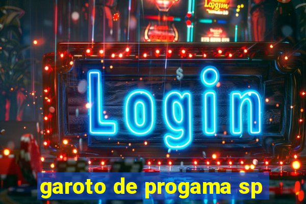 garoto de progama sp